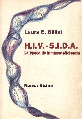 H.I.V.-Sida : la epoca de la inmunodeficiencia