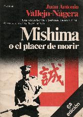 Mishima - o el peor placer de morir