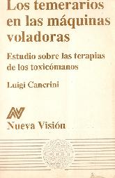 Los temerarios en las maquinas voladoras