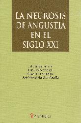 La neurosis de angustia en el siglo XXI