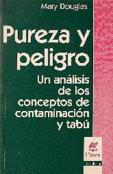 Pureza y peligro un analisis de los conceptos de contaminacion y tabu