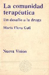 La comunidad terapeutica un desafio a la droga