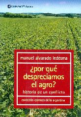 Por que despreciamos el agro?