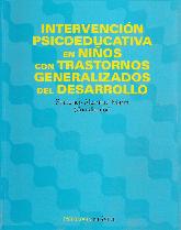 Intervencion psicoeducativa en nios con trastornos generalizados de desarrollo