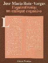 Esquizofrenia : un enfoque cognitivo