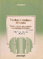 Psicologia y enseanza del estudio : teorias y tecnicas para potenciar las habilidades intelectuale