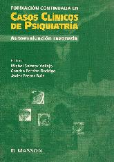 Casos clinicos de Psiquiatria Autoevaluacion razonada