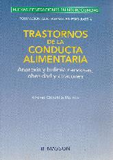 Trastornos de la conducta alimentaria anorexia y bulimia nerviosas, obesidad y atracones