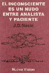 El Inconsciente es un nudo entre analista y paciente