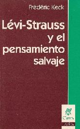 Levi-Strauss y el pensamiento salvaje