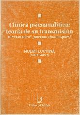 Clinica psicoanalitica : teoria de su transmision : el caso Dora noventa aos despues?