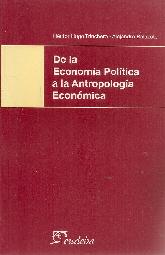 De la economa poltica a la antropologa econmica