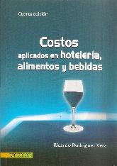 Costos aplicados en hotelera, alimentos y bebidas