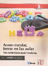 Acoso Escolar, terror en las aulas