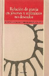 Relaciones de pareja en jovenes y embarazos no deseados