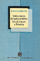 Seducciones del Psicoanalisis: Feud, Lacan y Derrida