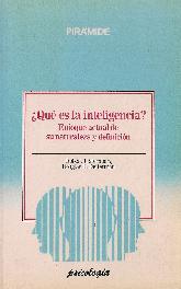 Que es la inteligencia? : enfoque actual de su naturaleza y definicion