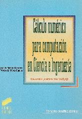 Calculo numerico para computacion en Ciencia e Ingenieria. Desarrollo practico con MATLAB