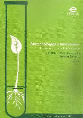 Biotecnologas e innovacin: el compromiso social de la ciencia