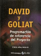 David y Goliat programacin de referencia del proyecto