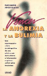 Vencer la Anorexia y la Bulimia