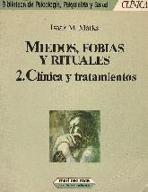 Miedos, fobias y rituales. T.2 : clinica y tratamientos