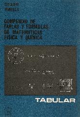 Compendio de Tablas y Frmulas de Matemticas Fsica y Qumica Tabular