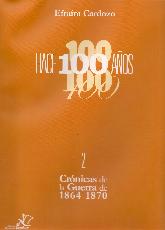 Hace 100 aos Cronicas de la Guerra de 1864-1870 4 Tomos