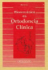 Biomecanica en Ortodoncia clinica