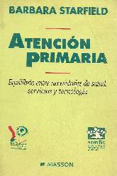 Atencion primaria: Equilibrio entre necesidades de salud, servicios y tecnologia