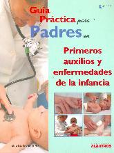 Primeros auxilios y enfermedades de la infancia