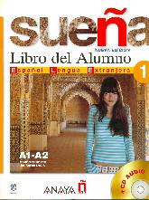 Suea Libro del Alumno 1 Espaol Lengua Extranjera