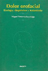 Dolor orofacial. Etiologia, diagnostico y tratamiento