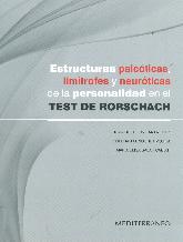 Estructuras psicoticas, limitrofes y neuroticas de la personalidad en el Test de Rorschach