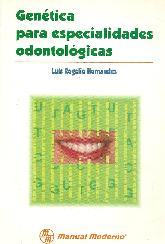 Gentica para especialidades odontolgicas