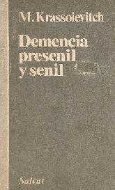 Demencia presenil y senil