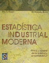 Estadistica industrial moderna Diseo y control de la calidad y la confiabilidad