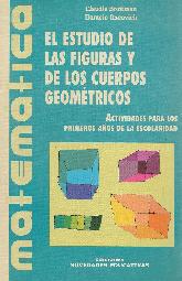 El estudio de las figuras y de los cuerpos geometricos