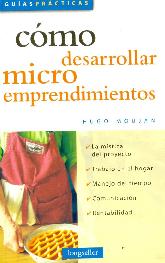 Cmo desarrollar micro emprendimientos.Guas prcticas