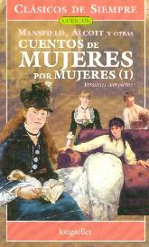 Cuentos de mujeres por mujeres I