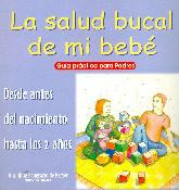 La salud bucal de mi beb