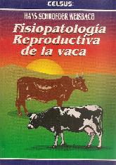 Fisiopatologa Reproductiva de la Vaca