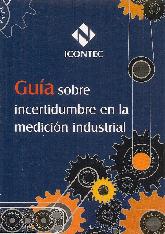 Gua sobre incertidumbre en la medicin industrial