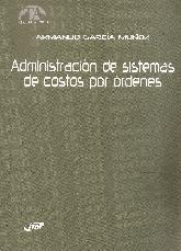 Administracin de sistemas de costos por rdenes