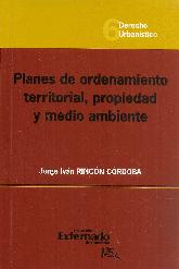 Planes de ordenamiento territorial, propiedad y medio ambiente