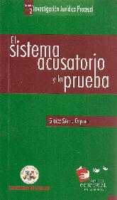 El sistema acusatorio y la prueba