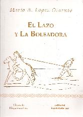 El Lazo y la Boleadora