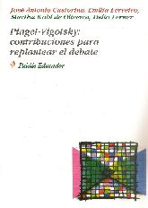 Piaget-Vigotsky : contribuciones para replantear el debate