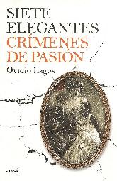 Siete elegantes crimenes de pasion