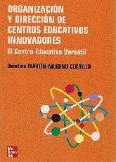 Organizacion y direccion de centros educativos innovadores